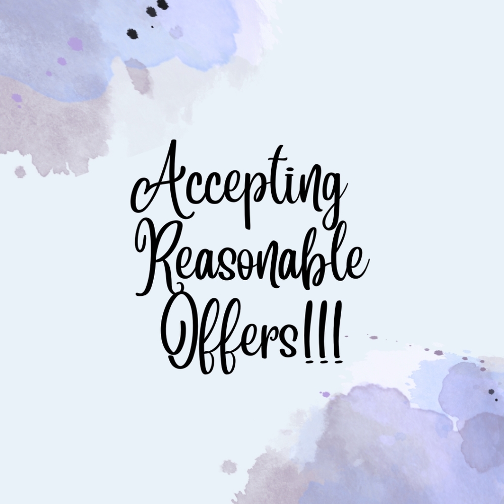 Accepting Reasonable Offers!!!